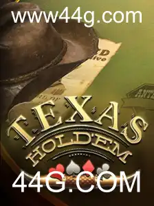 Texas Holdem: O Clássico Jogo de Cartas e Sua Popularidade Crescente com 44G.COM